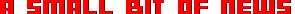 A small bit of news…
